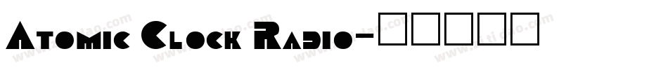 Atomic Clock Radio字体转换